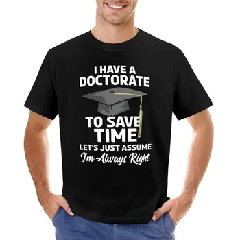דוקטורט יש לי דוקטורט חולצה אסתטי בגדים חולצות לגברים כותנה